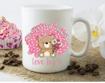 PERSONALISED:  I love you Mum, from your name,  Mother&#39;s Day print mug - teddy bear hearts design cute sweet