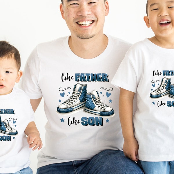 Like Father, like Son - adults and  kids tee t-shirt adults family matching - father's day gift - trainers print sneakers