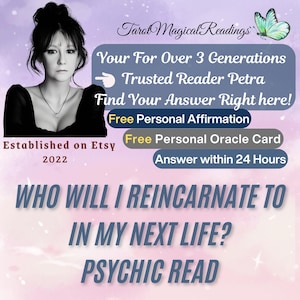 Who Will I Be In My Next Life | Reincarnation | Psychic Reading Same Day | Psychic Reading Future | Psychic Reading Gifts
