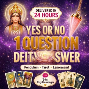 Op de afbeelding: Een digitale afbeelding met de tekst "YES OR NO 1 QUESTION DEITY ANSWER" in gouden letters. De afbeelding bevat een pendel, tarotkaarten en de woorden "Pendulum Tarot Lenormand". De afbeelding bevat ook de tekst "DELIVERED IN 24 HOURS" en "Via Etsy Messenger".