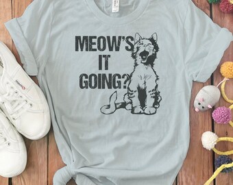 Meow's It Going T-Shirt