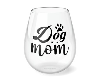 Dog Mom Stemless Wine Glass