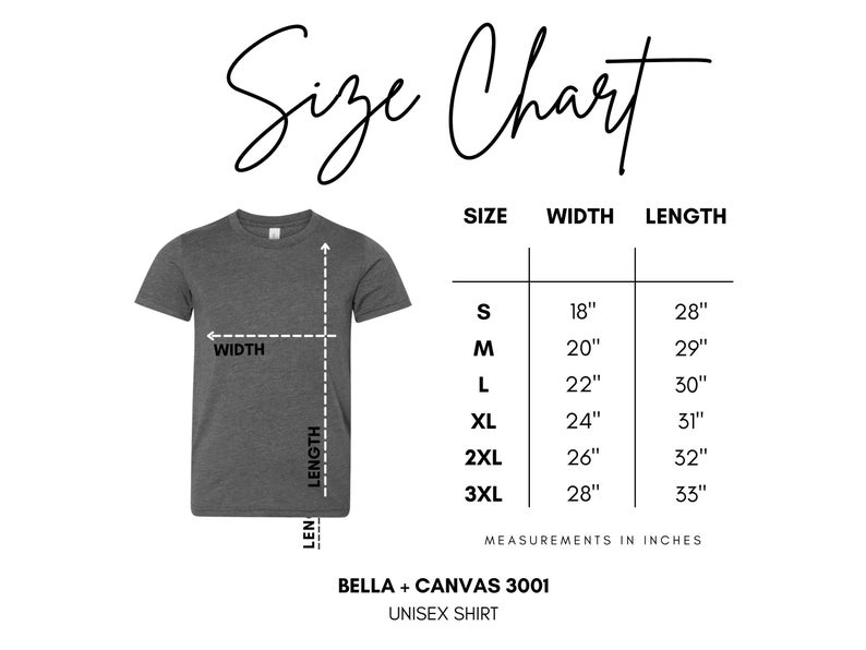 May include: Size chart for a unisex t-shirt, showing width and length measurements in inches for sizes S through 3XL. The chart includes a graphic of a gray t-shirt with the measurements labeled.