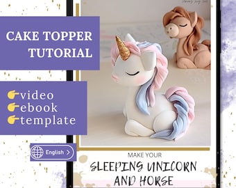 Tutorial en vídeo para decorar tartas: unicornio y caballo durmiendo. Libro electrónico con vídeo y plantilla.