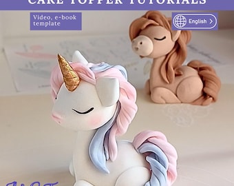 Cake topper video tutorial - Sleeping unicorn and horse. E-book with video and template.
