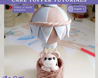フォンダンテディベアのエアバルーンケーキトッパーの作り方チュートリアル。動画、電子書籍、テンプレート（デジタルダウンロード）