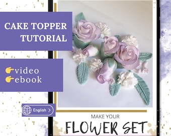 フォンダンフラワーケーキのトッパーの作り方：バラとカーネーション。電子書籍と動画（デジタルダウンロード）