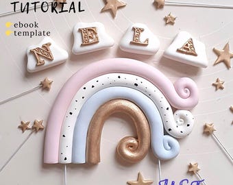 フォンダンレインボーケーキトッパーの作り方：シュガーペーストユニコーンパーティーデコレーション（PDFパターン）