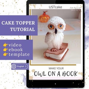 フォンダンで作るフクロウのケーキトッパーの作り方（電子書籍、動画、テンプレート）。森をテーマにした誕生日パーティー。新学期、先生の日。