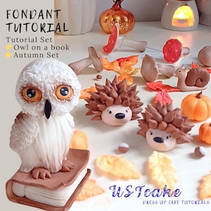 Herbst-Set aus Fondant - Eule, Igel und Pilze. Dekorationen für eine Waldtorte. E-Book und Video-Anleitung