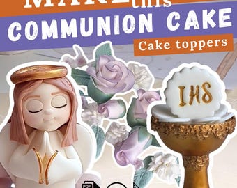 First Communion Cake Topper Tutorial Bundle. Angel, Chalice & Roses. Fondant Step by Step - Video + PDF