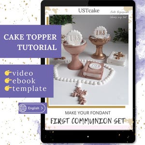Tutorial de fondant para decorar tartas de Primera Comunión: Cáliz, Libro y Rosario (Libro electrónico y vídeo)