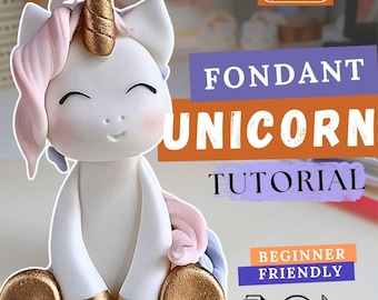 Fondant Unicorn Cake Topper Tutorial – PDF, Video & Printable Template