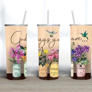 God Says Tumbler, Prayer Tumbler, Faith Tumbler Christian Tumbler