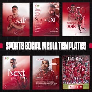 Könnte beinhalten: Eine Sammlung von sechs digitalen Social-Media-Vorlagen für den Sport in Rot- und Weißtönen. Die Grafiken zeigen Fußballspieler in roten Trikots sowie Texteinblendungen wie Goal, Starting XI, Next up und Full-time mit Spielstatistiken.