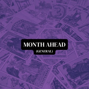 month ahead | general tarot reading