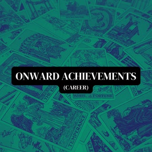 onward achievements | career tarot reading