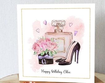 Personalised birthday card for her. Shoes, flowers, perfume. Suitable any age. Add name (and age). All orders dispatched within 24 hrs.