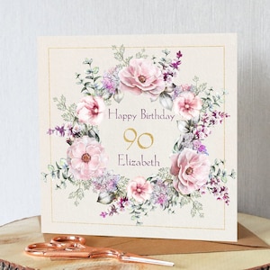 90th birthday card for her. Personalised with name of choice. Very pretty wild roses. All orders dispatched within 24 hrs.