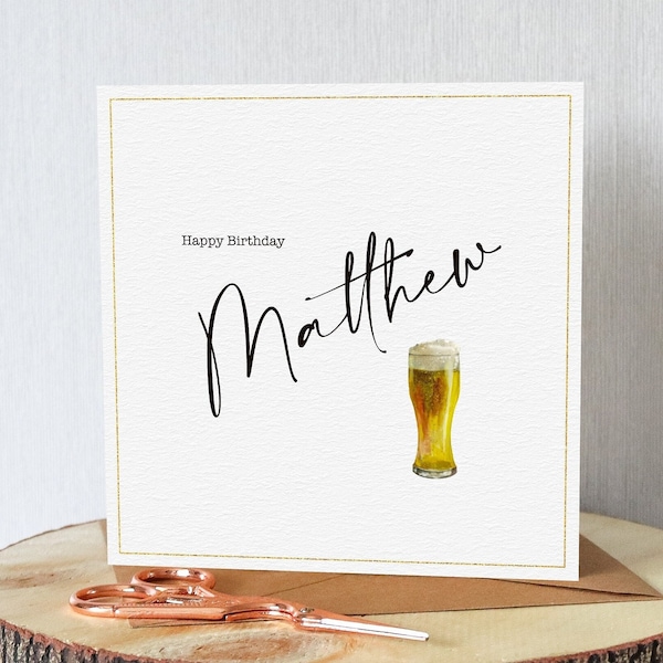 Personalised beer birthday card for him. Watercolour. Suitable any adult  age. Add name. All orders dispatched within 24 hrs.