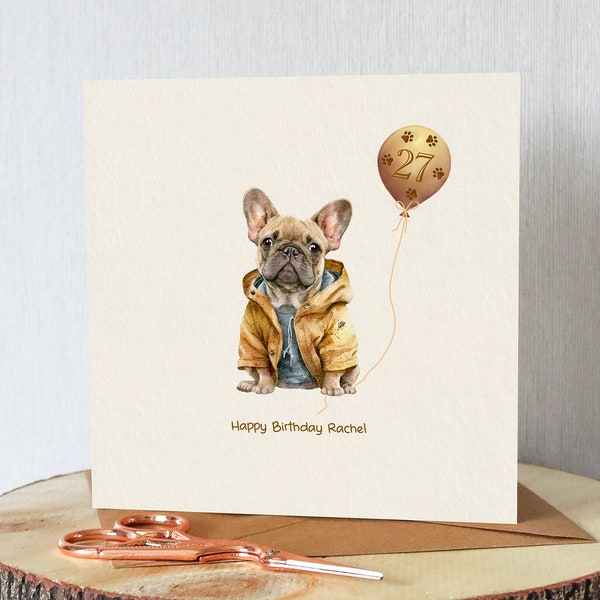 French Bulldog birthday card. Personalised with name of choice (and age if required) Cute Frenchie dog with balloon.