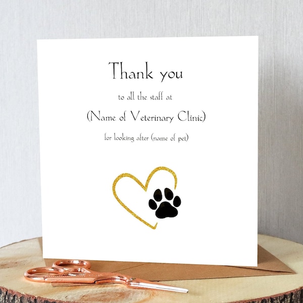 Veterinary thank you card. Thank you vet. Thank you to all the staff at (add practice……… all orders dispatched within 24 hrs.