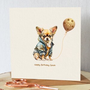 Chihuahua Birthday Card. Personalised With Name of Choice and Age If ...