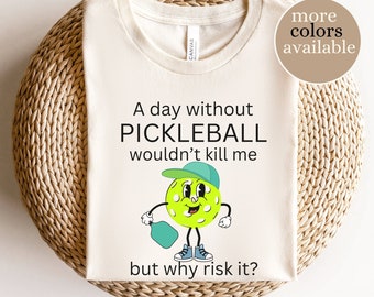 Pickleball Shirt Funny Pickleball Tshirt For Women Pickleball Player Shirt Pickleball Accessories Mens Pickleball Shirt Pickleball Gift