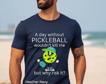 Pickleball Shirt Funny Pickleball Tshirt For Men Pickleball Player Shirt Pickleball Accessories Womens Pickleball Shirt Pickleball Gift