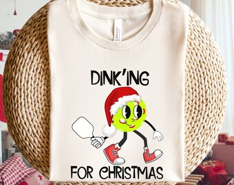 Pickleball Shirt Christmas Dink Pickleball Tshirt Funny Sayings Pickleball Shirt Pickleball League Shirt Pickleball Party T Shirt Accessory
