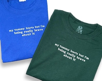 Embroidered T-Shirt, Funny Chronic Pain Shirt, Gag Gift