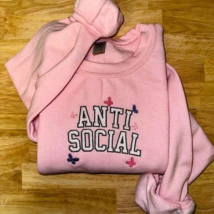 Antisocial Embroidered Sweatshirt - Embroidered Crewneck - Custom Sweatshirt - Custom Sweater - Introvert - AntiSocial - Pink