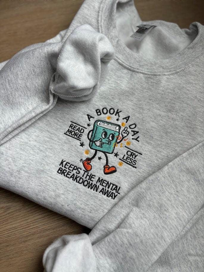 Book Lover Sweatshirt, Embroidered Reading Crewneck, Mental Health Gift, Cozy Spring Outfit, Father's Day or Grad Gift for Readers, BookClub