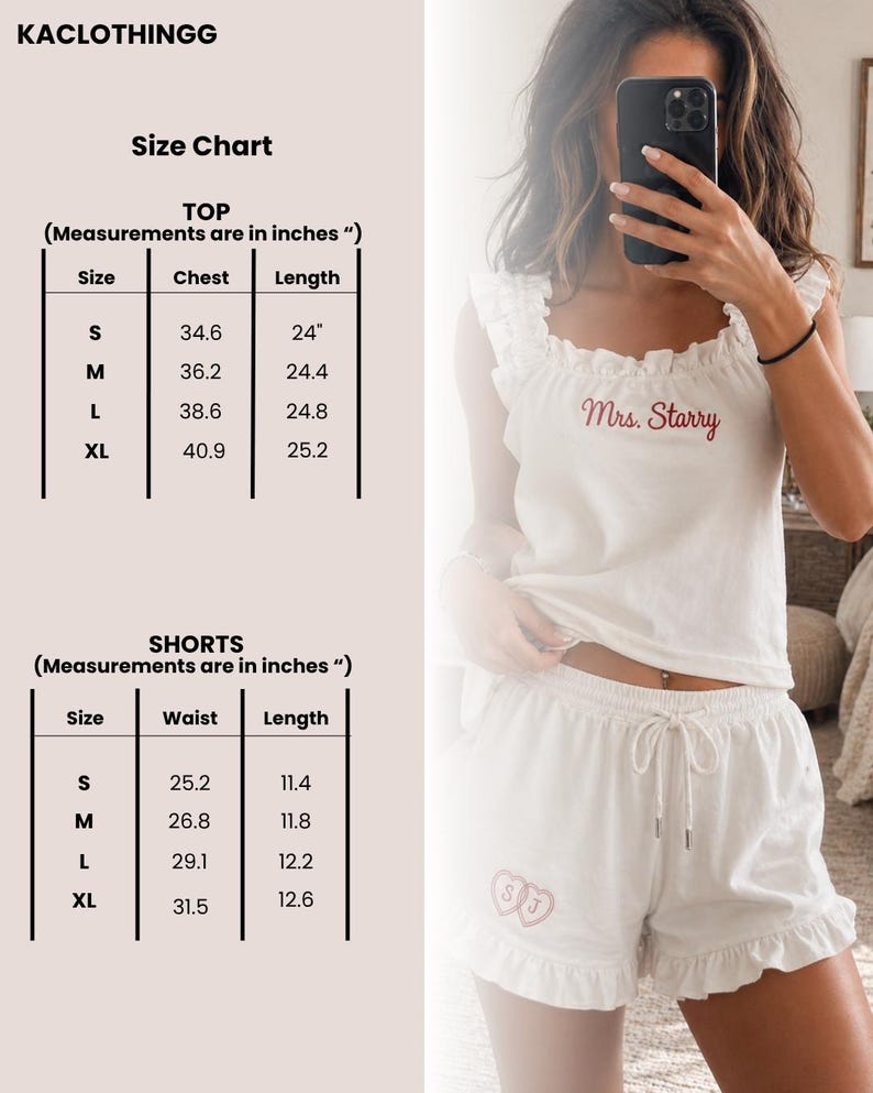 May include: White pajama set with ruffled trim, featuring a tank top embroidered with "Mrs. Starry" and matching shorts. The shorts have embroidered hearts with initials. Size chart in inches is included.
