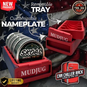 Nicotine/Tobacco/Snuff Can rack Organization! Red White and Chill 5 Can Chiller Rack Set | Premium Dip Can Storage Organizer, Customize