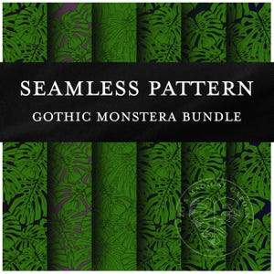 May include: A collection of green Monstera leaf patterns with a gothic theme. The image features the text "SEAMLESS PATTERN" and "GOTHIC MONSTERA BUNDLE" on a black banner. The patterns are in shades of green and dark blue.