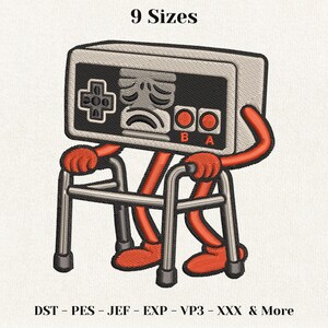May include: An embroidery design featuring a rectangular video game controller with a sad face, red arms and legs, and a gray walker. The text 9 Sizes is at the top, and DST - PES - JEF - EXP - VP3 - XXX & More is at the bottom.