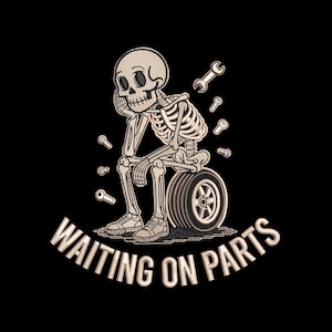 Warten auf Teile Skelett Mechaniker Stickmuster, Lustiges Auto Werkstatt Stickdatei - DST PES JEF, 9 Größen