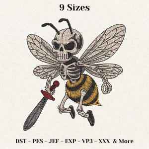 Può includere: Un disegno per ricamo raffigurante un'ape scheletro con testa a teschio, ali e addome a strisce gialle e nere, che impugna una spada grigia con impugnatura rossa. Il testo 9 Sizes e DST - PES - JEF - EXP - VP3 - XXX & More è visibile.