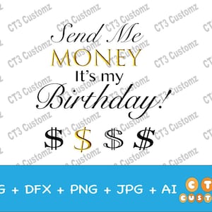 Inviami denaro È il mio compleanno SVG, Clipart, Cut File, Stencil, Silhouette Cut File, Vettoriale, Stampa a casa
