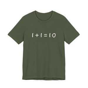 Binär Code T-Shirt: 1+1=10 Weiches Baumwoll Geek T-Shirt