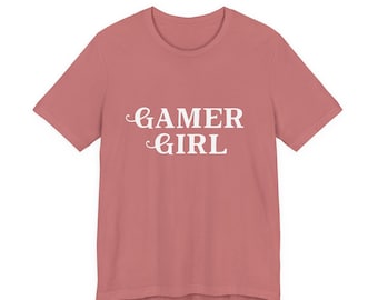 Gamer Girl Tshirt - Soft Cotton Gamer Shirt