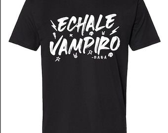 Maná Unisex adult T-shirt Black Me Vale Echale Vampiro  song lyrics song quote Rock en espanol Mana concert concierto 2025  Vivir sin aire