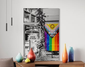 Austin Motel Photo | Metallic Paper Print | Unframed Print | Pride Flag | Austin Photography | Photos of Austin | TX Art | Y'all Means All