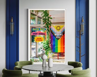 Austin Motel Photo | Austin Print | Texas Print | Pride Flag | Austin Photography | Photos of Austin | Texas Wall Art | Y'all Means All