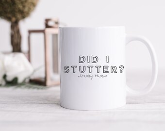 The Office Coffee Mug, The Office Tv Show Mug, The Office Mug, The Office TV show 11 oz Mug, Dwight Schrute Fan Gift,Stanley Hudson Gift Mug