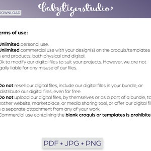 May include: Terms of use for digital files, including unlimited personal and commercial use.  Reselling, bundling, or uploading the files is prohibited.  Commercial use of blank croquis or templates is prohibited.  PDF, JPG, and PNG file formats are available.