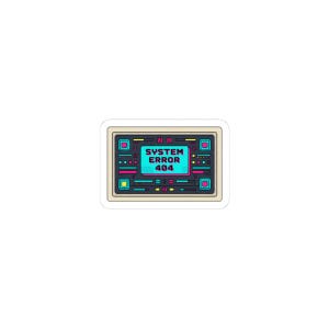 May include: A rectangular sticker featuring a retro computer screen design. The screen displays the text "SYSTEM ERROR 404" in white and teal against a pink and teal background. The sticker has a white border and a beige frame.