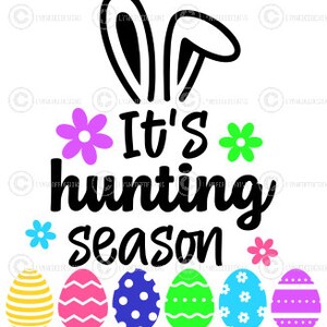 Hunting Season SVG, Happy Easter SVG, Easter Bunny SVG, Kids Shirts, Easter for Kids, Easter Egg Hunting svg, Cut File Cricut, Cricut Cut