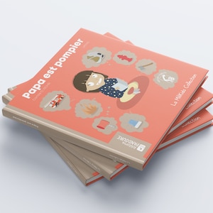 Le livre Papa est pompier pour les enfants, qui explique le métier de leur parent